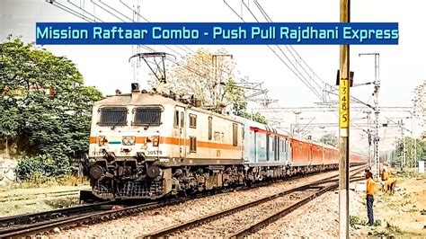 Push Pull Technology CR Rajdhani 22221 CSMT Mumbai Hazrat