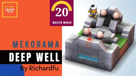 Mekorama Deep Well By Richardfu Master Makers Level Walkthrough