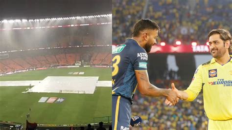 IPL Finals CSK Vs GT Rain Stops Second Innings Play At Motera