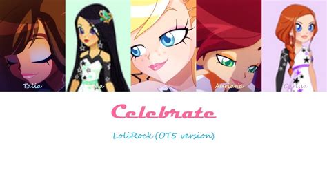 Lolirock Ot5 Celebrate Lyric Video Read Description Youtube