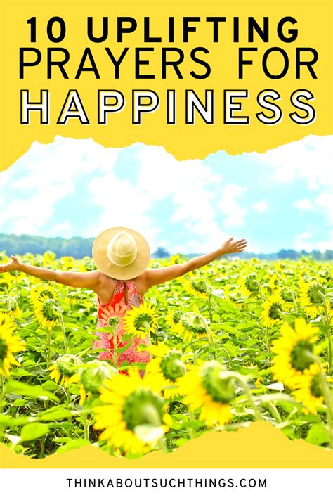 10 Uplifting Prayers For Happiness In Your Life Think About Such Things