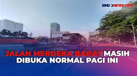 VIDEO Jelang Putusan MK Jalan Medan Merdeka Barat Jakarta Pusat Masih