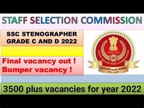 Ssc Stenographer Grade C And D Final Vacancy Plus Vacancy