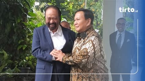 Setelah PKB Kali Ini Partai Nasdem Yang Bertemu Dengan Prabowo