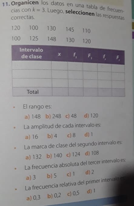 Solved Organicen Los Datos En Una Tabla De Frecuen Cias Con K