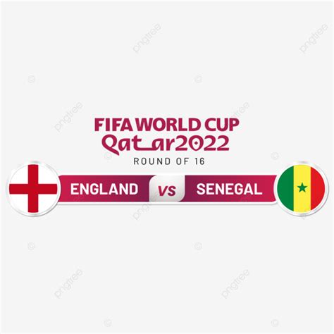 England Vs Senegal World Cup Qatar Round Of England Vs Senegal