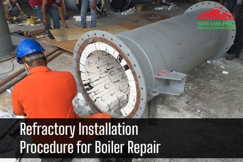 Refractory Installation Procedure For Boiler Repair SLPSB