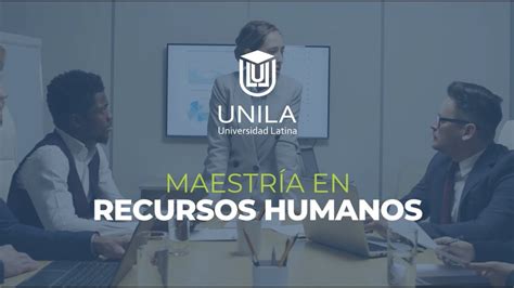 Maestr A En Recursos Humanos Youtube