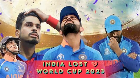 India Lost Sad Whatsapp Status 🥺 India Loss World Cup Final Sad Status