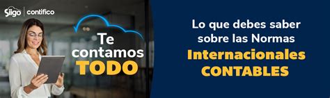 Qué Son Las Normas Internacionales De Contabilidad Siigo Contifico