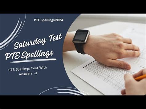 Saturday Test Pte Spelling Test April Most Important