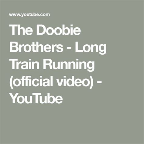 The Doobie Brothers - Long Train Running (official video)