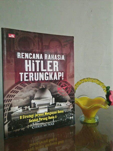 Jual Rencana Rahasia Hitler Terungkap Chris Mcnab Di Lapak Dori Book