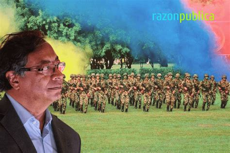 Gustavo Petro Comandante En Jefe De Las Fuerzas Militares