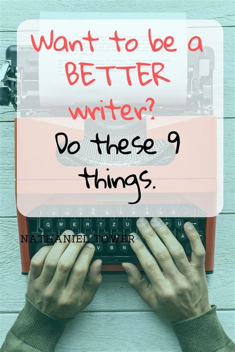 How To Become A Better Writer 9 Guaranteed Tips To Improve Writing