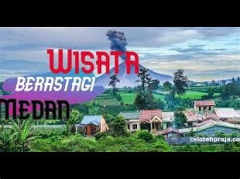 WISATA KE BERASTAGI SIBOLANGIT TANAH KARO YouTube