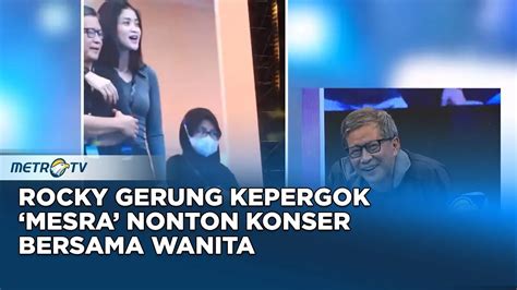 Q A Nonton Konser Bareng Wanita Rocky Gerung Itu Kejahatan Kamera