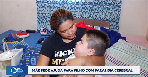 M E Pede Ajuda Para Filho Paralisia Cerebral