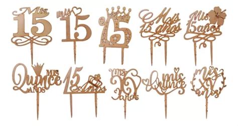 Cake Topper Quince A Os Cm Altura Total Mdf Mm Pzas Mercadolibre