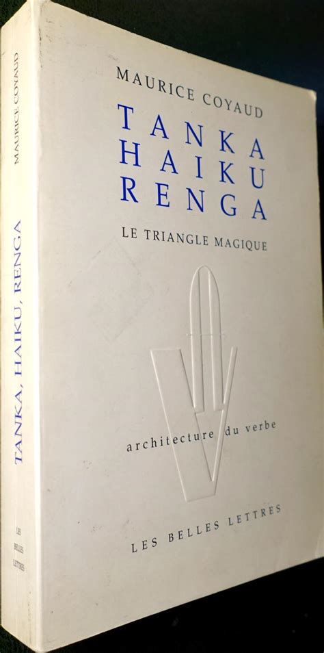 Tanka Haiku Renga Le Triangle Magique Par COYAUD Maurice Le