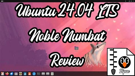 Ubuntu 24 04 Lts Noble Numbat Review Youtube