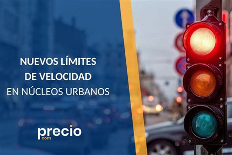 Descubre Los Nuevos Límites De Velocidad En Ciudad