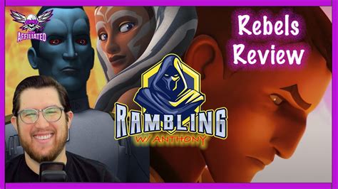 Rambling Episode 39 Star Wars Rebels Review Ashoka Starwarsrebels