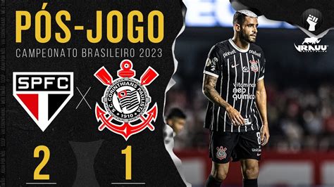 São Paulo 2x1 Corinthians PÓS JOGO 25ª Rodada Campeonato