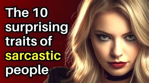 10 Surprising Personality Traits Of Highly Sarcastic People You Wont