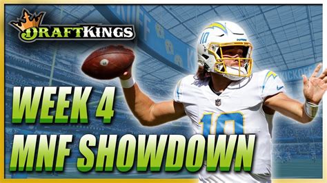 DRAFTKINGS SHOWDOWN WEEK 4 MNF RAIDERS CHARGERS NFL DFS WEEK 4 YouTube