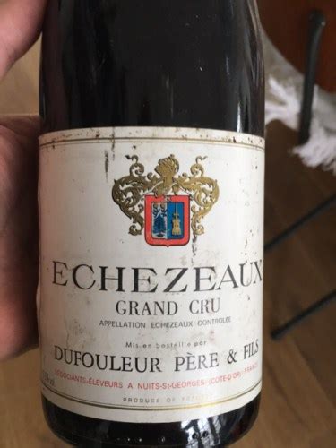 Dufouleur P Re Fils Echezeaux Grand Cru Vivino Us