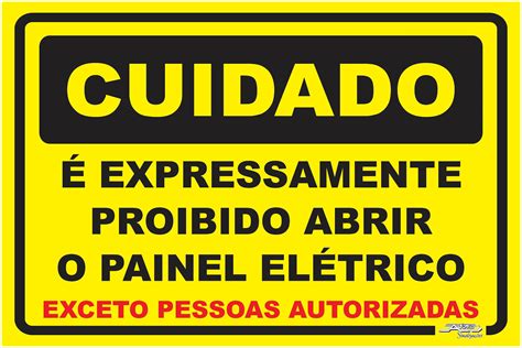 Placa Cuidado Expressamente Proibido Abrir O Painel El Trico Exceto