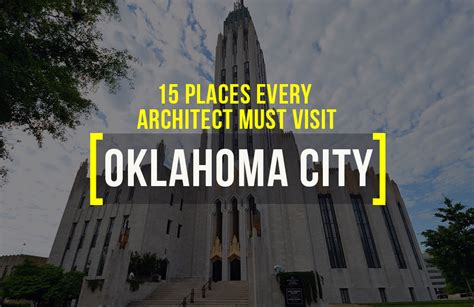 Places to visit in Oklahoma City for the Travelling Architect - RTF | Rethinking The Future