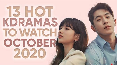 Top 13 Hottest Korean Dramas To Watch In October 2020 Ft Happysqueak Youtube