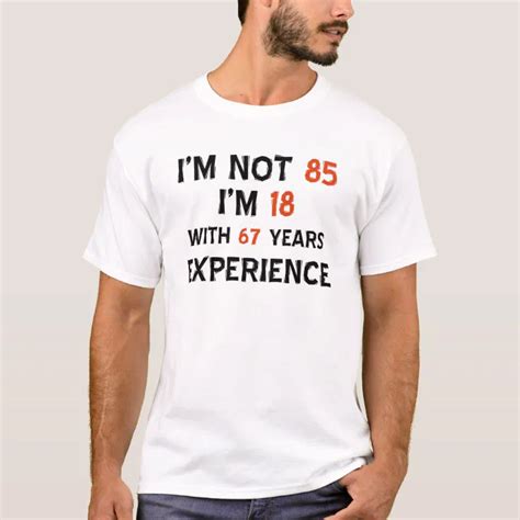 85th Birthday Designs T Shirt Zazzle