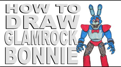 How To Draw Glamrock Bonnie Fnaf Security Breach Youtube