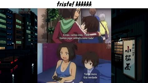 Narrando Memes Em Imagens Animes Triste Kkkk Youtube