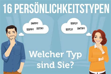 16 Persönlichkeitstypen Welcher sind Sie Persönlichkeit Infp