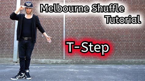 Shuffle Dance Tutorial Melbourne Shuffle Tutorial Part T Step