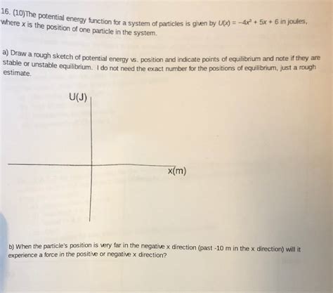 Solved 16 10the Potential Energy Function For A System Of