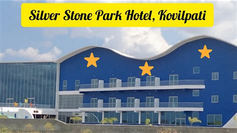 Silver Stone Park Hotel - Kovilpatti (First Ever Star Hotel VLOG - Lithis Kitchen - YouTube