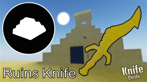 🔪 Knife Strife How To Get Ruins Knife Ruins Badge Youtube