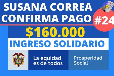 Susana Correa Confirma Giro Febrero De Ingreso Solidario Consulte