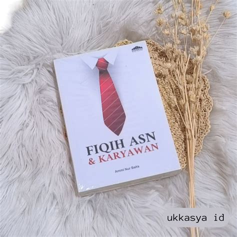 Jual Buku Fiqih Asn Dan Karyawan Karya Ammi Nur Baits Shopee Indonesia