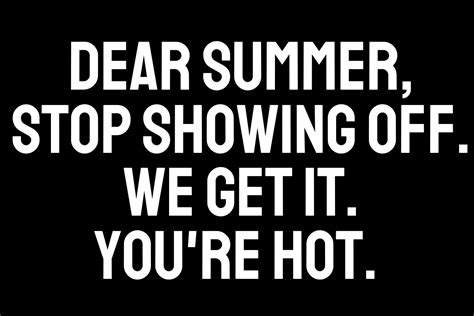 Sizzling Hot Weather Memes For Beating The Summer Heat