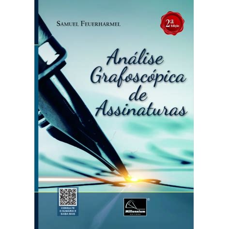 An Lise Grafosc Pica De Assinaturas Edi O Millennium Editora