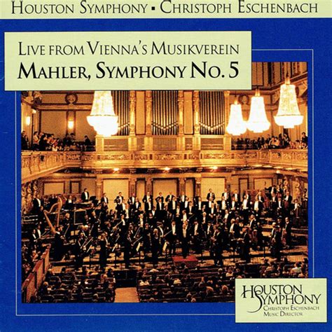 Eschenbach Christoph Mahler Sym Houston So R Live