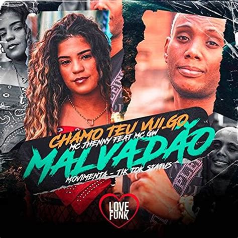 Reproduzir Chamo Teu Vulgo Malvad O De Mc Jhenny Dj Kosta Mc Gw