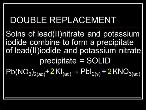 Double Replacement Reactants Trade Partners Cation From One Compound Combines With The Anion