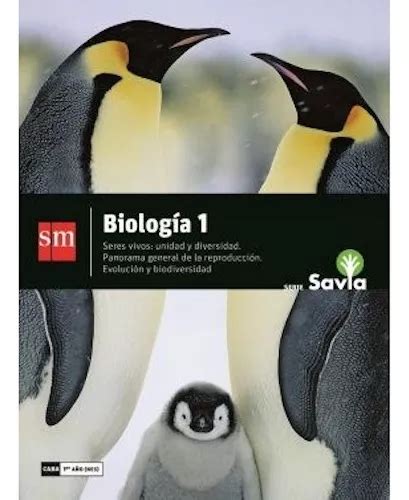 Biología 1 Nes Savia Seres Vivos Unidad Sm MercadoLibre